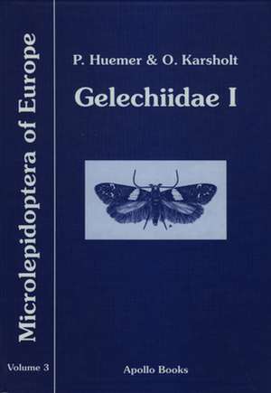 Gelechiidae I: (Gelechiinae: Teleiodini, Gelechiini) de Peter Huemer