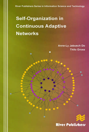 Self-Organization in Continuous Adaptive Networks de Anne-Ly Do