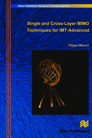 Single and Cross-Layer Mimo Techniques for Imt-Advanced de Filippo Meucci