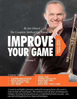Improve Your Game Volume I de Glaesel, Jan
