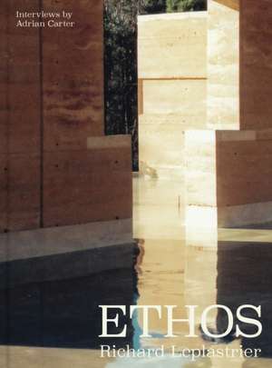 Ethos: Richard Leplastrier de Adrian Carter