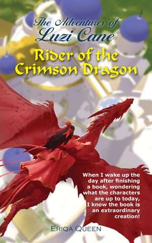 Rider of the Crimson Dragon de Eriqa Queen