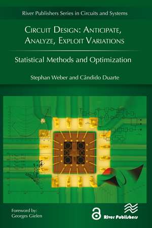 Circuit Design: Anticipate, Analyze, Exploit Variations de Stephan Weber