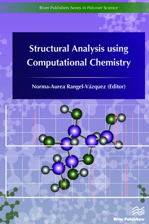 Structural Analysis using Computational Chemistry de Norma-Aurea Rangel-Vázquez