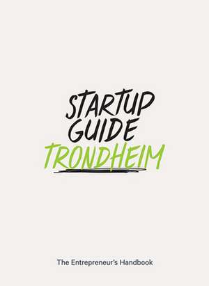 Startup Guide Trondheim de Startup Guide