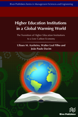 Higher Education Institutions in a Global Warming World de Ulisses Azeiteiro