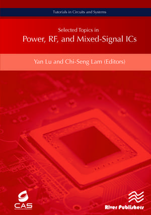 Selected Topics in Power, RF, and Mixed-Signal ICs de Yan Lu