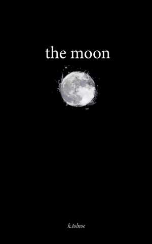 the moon de K. Tolnoe