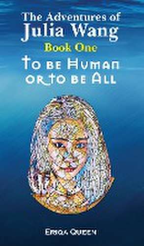 To be Human or to be All de Eriqa Queen