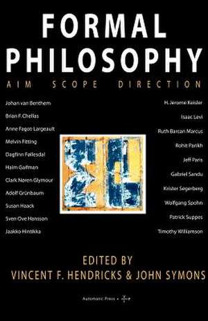 Formal Philosophy de Vincent F. Hendricks