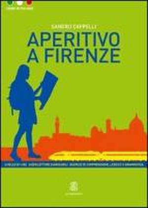 Aperitivo a Firenze de Sandro Cappelli