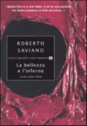 La bellezza e l'inferno de Roberto Saviano