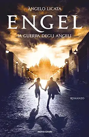 Engel. La guerra degli angeli de Angelo Licata