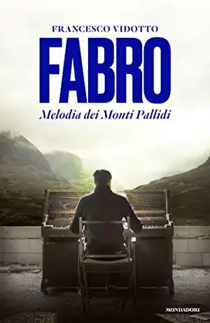 Fabro. Melodia dei Monti Pallidi de Francesco Vidotto