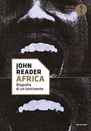 Africa. Biografia di un continente de John Reader