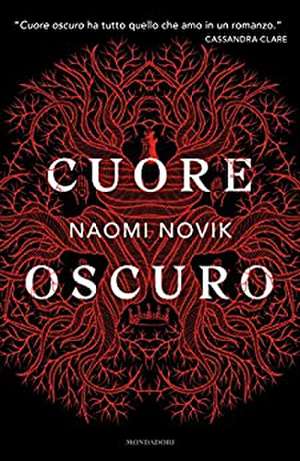 Cuore oscuro de Naomi Novik