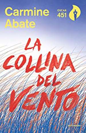 La collina del vento de Carmine Abate