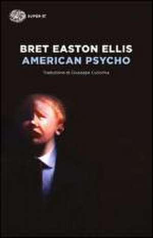 American psycho de Bret Easton Ellis