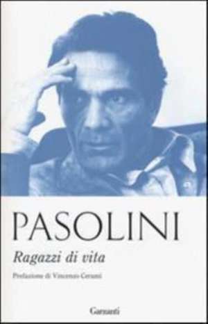 Ragazzi di vita de Pier Paolo Pasolini