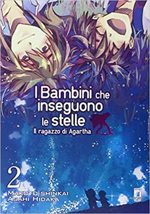 Il ragazzo di Agartha. I bambini che inseguono le stelle: Vol 2 de Asahi Hidaka