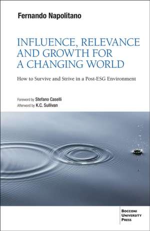 Influence, Relevance and Growth for a Changing World de Fernando Napolitano