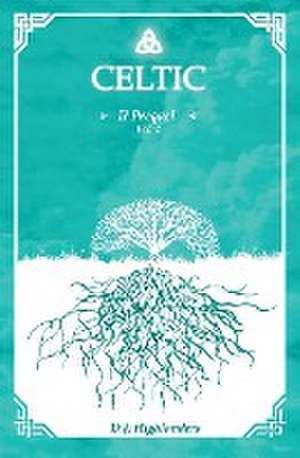 Celtic - Il prequel Vol.2 de D. J. Highlanders