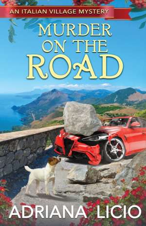 Murder on the Road de Adriana Licio