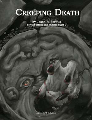 Creeping Death de Jason R. Forbus