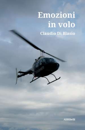 Emozioni in volo de Claudio Di Blasio