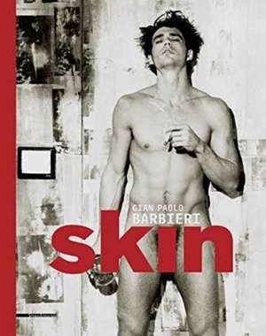 Gian Paolo Barbieri: Skin