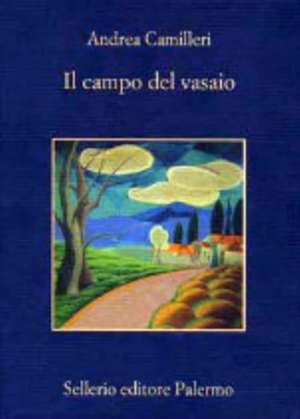 Il Campo del Vasaio de Andrea Camilleri