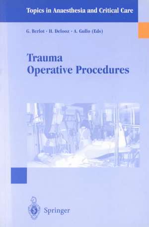 Trauma Operative Procedures de G. Berlot