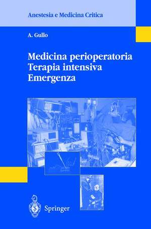 Medicina perioperatoria Terapia intensiva Emergenza de A. Gullo