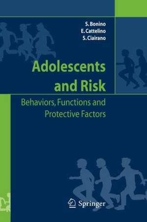 Adolescents and risk: Behaviors, functions and protective factors de Silvia Bonino