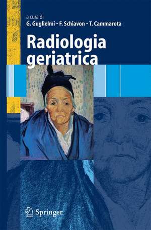 Radiologia geriatrica de Giuseppe Guglielmi