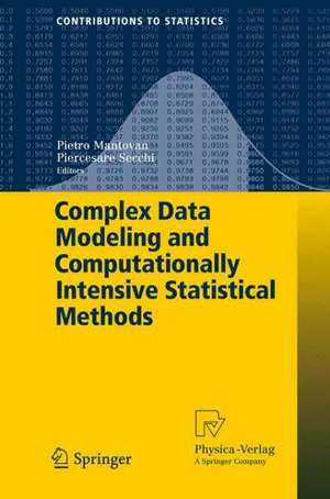 Complex Data Modeling and Computationally Intensive Statistical Methods de Pietro Mantovan