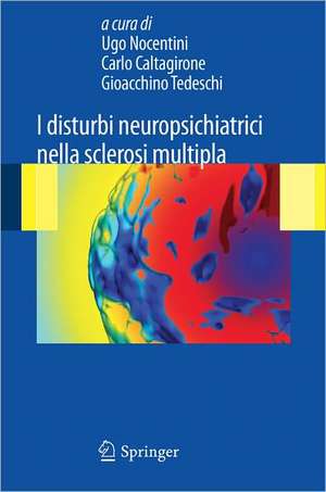 I disturbi neuropsichiatrici nella sclerosi multipla de Ugo Nocentini