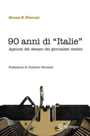 90 anni di "Italie" de Bruno P. Pieroni