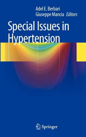 Special Issues in Hypertension de Adel E. Berbari