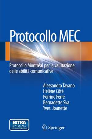 Protocollo MEC: Protocollo Montréal per la valutazione delle abilità comunicative de Alessandro Tavano