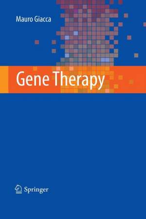 Gene Therapy de Mauro Giacca