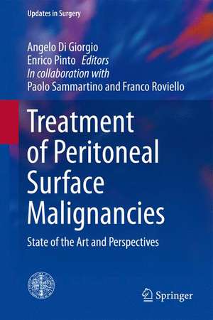 Treatment of Peritoneal Surface Malignancies: State of the Art and Perspectives de Angelo Di Giorgio