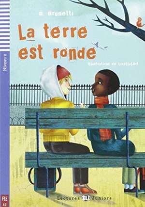 La terre est ronde + CD de Maria Luisa Banfi