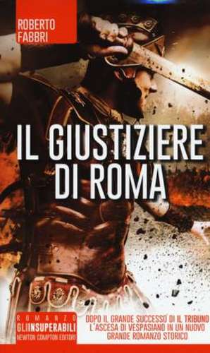 Il giustiziere di Roma de Roberto Fabbri