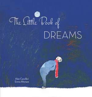 The Little Book of Dreams de Alain Cancilleri