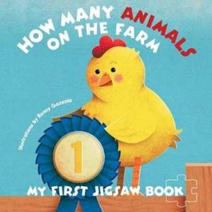 My First Jigsaw Book: How Many Animals on the Farm? de Ronny Gazzola