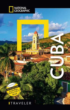 National Geographic Traveler: Cuba, Fifth Edition de Christopher P. Baker