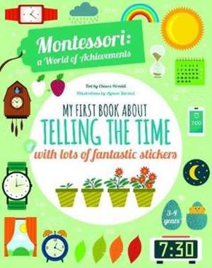 My First Book About Telling Time de Agnese Baruzzi