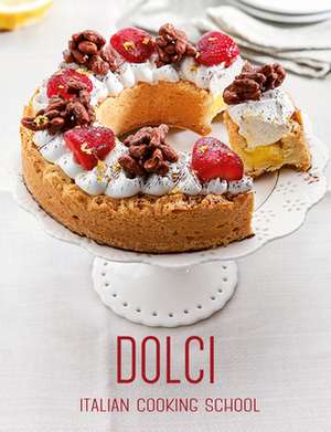 Italian Cooking School: Dolci