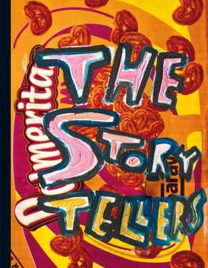 The Storytellers: Narratives in International Contemporary Art de Selena Wendt